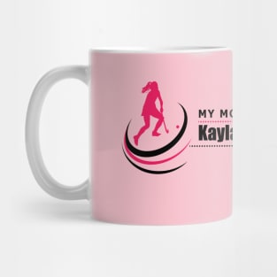 My Motivation - Kayla Bashore Smedley Mug